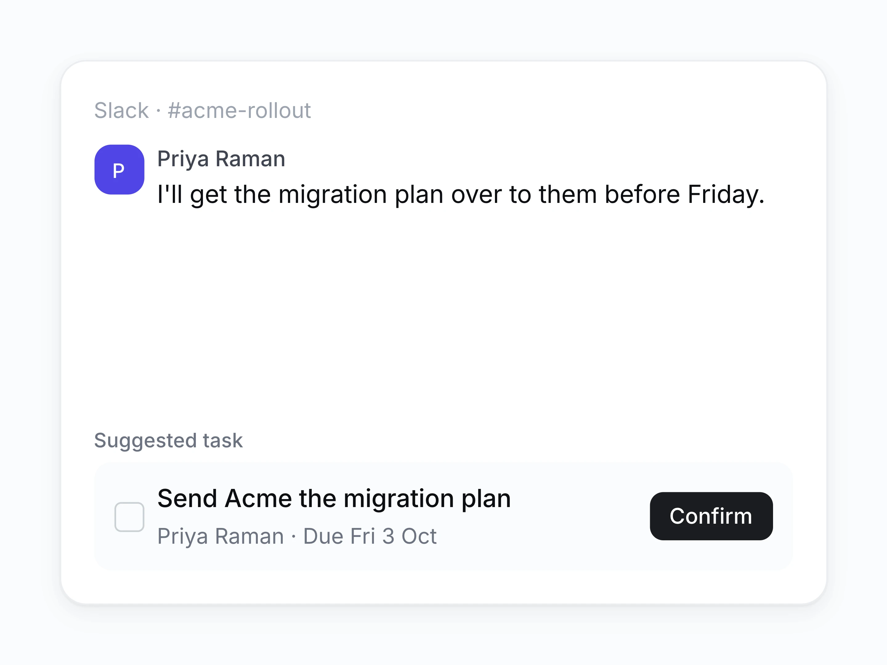 Work arrives already written